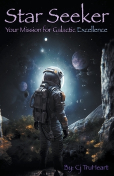 Paperback Star Seeker: Your Mission for Galactic Excellence Book