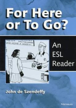 Paperback For Here or to Go?: An ESL Reader Book