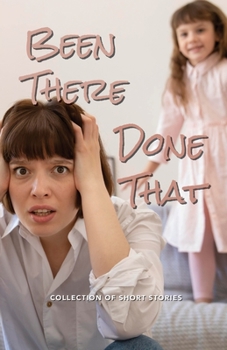 Paperback Been There Done That Book