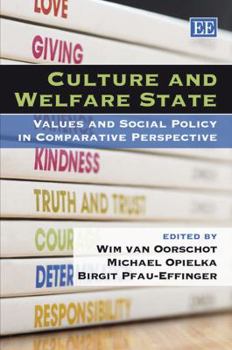 Culture And Welfare State: Values and Social Policy in Comparative Perspective