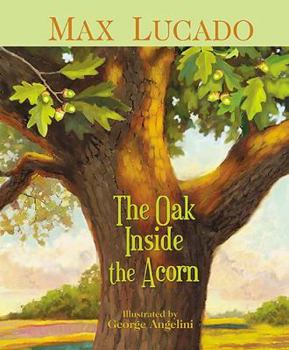 Hardcover The Oak Inside the Acorn Book