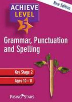 Paperback Achieve Grammar, Punctuation and Spelling Revision: Level 5 Book