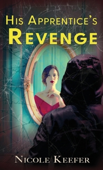 Hardcover His Apprentice's Revenge Book