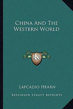 Paperback China And The Western World Book