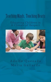 Paperback Teaching Minds, Touching Hearts: Educating Children in A Climate of Respect Book