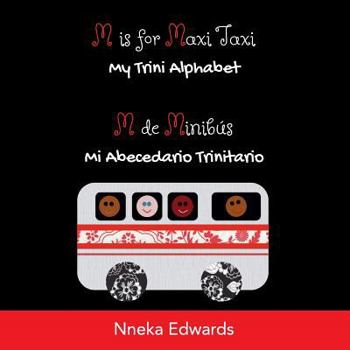 Paperback M is for Maxi Taxi: My Trini Alphabet Book