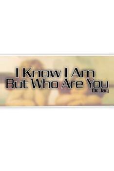 Paperback I Know I Am But Who Are You Book