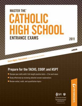 Master the Catholic High School Entrance Exams 2011