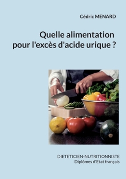 Paperback Quelle alimentation pour l'hyperuricémie ? [French] Book