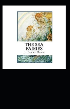 The Sea Fairies Illustrated