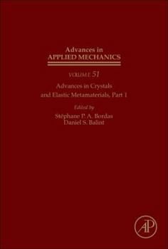 Hardcover Advances in Crystals and Elastic Metamaterials, Part 1: Volume 51 Book