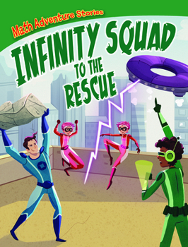 Library Binding Infinity Squad to the Rescue Book