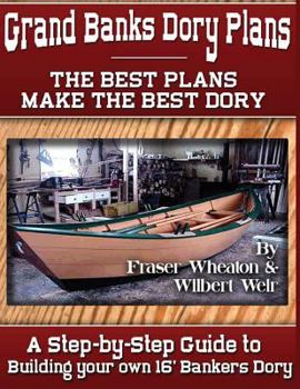 Paperback Grand Banks Dory Plans: A Step-by-Step Guide to Building Your Own Dory Book