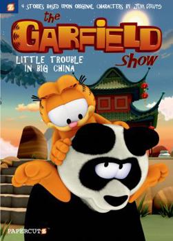 Paperback The Garfield Show #4: Little Trouble in Big China Book