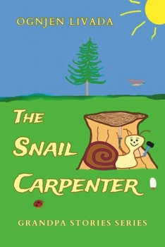 Paperback The Snail Carpenter Book