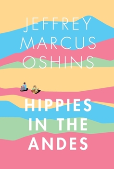 Hardcover Hippies In The Andes Book