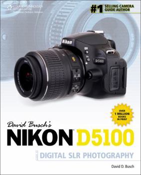 Paperback David Busch's Nikon D5100 Guide to Digital SLR Photography Book