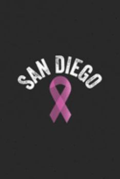 Paperback San Diego: Pink San Diego Breast Cancer pink ribbon Awareness Journal/Notebook Blank Lined Ruled 6x9 100 Pages Book