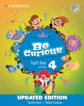 Paperback Be Curious Level 4 Pupil's Book with eBook Updated Book