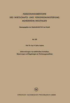 Paperback Untersuchungen Von Elektrischen Antrieben, Steuerungen Und Regelungen an Werkzeugmaschinen [German] Book