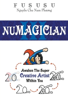 Paperback Numagician: Awaken The Super Creative Artist Within You Book
