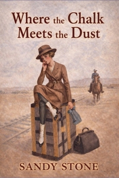 Paperback Where the Chalk Meets the Dust Book