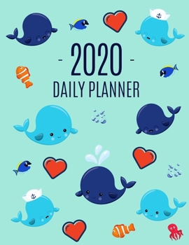 Paperback Baby Whale Planner 2020: For All Your Weekly Appointments! Cool 12 Months Daily Planner with Ocean Fish Marine Life Large Turquoise Agenda Orga Book