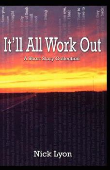 Paperback It'll All Work Out Book