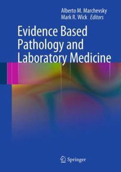 Hardcover Evidence Based Pathology and Laboratory Medicine Book