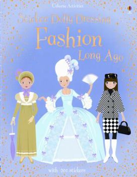 Paperback Fashion Long Ago [With 200 Stickers] Book