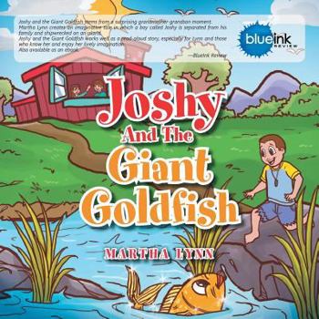 Paperback Joshy and the Giant Goldfish Book