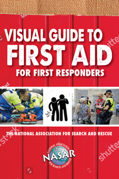 Paperback Visual Guide to First Aid for First Responders Book