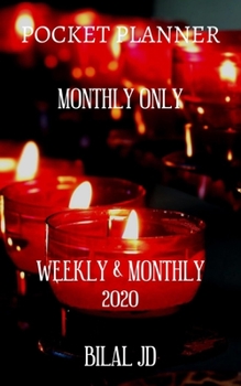 Paperback Pocket Planner Monthly Only: WEEKLY MONTHLY PLANNER 2020: 2020 CALENDAR: JAN 1st - DEC 31 Book