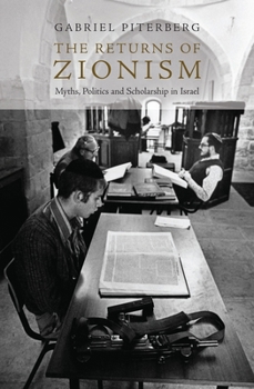 Paperback The Returns of Zionism: Myths, Politics and Scholarship in Israel Book