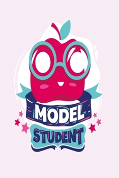 Paperback Model Student: Homework diary for model students and Journal with 120 lined pages 6x9 inches Book