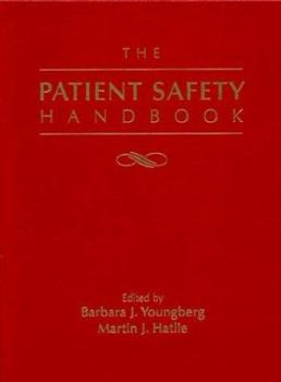 Paperback The Patient Safety Handbook Book