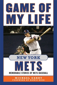 Hardcover Game of My Life New York Mets: Memorable Stories of Mets Baseball Book