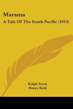 Paperback Marama: A Tale Of The South Pacific (1913) Book
