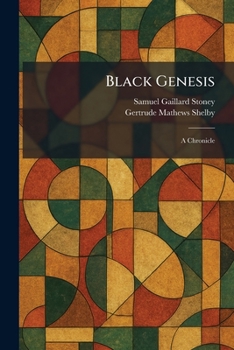 Paperback Black Genesis: A Chronicle Book
