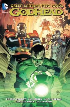 Green Lantern/New Gods: Godhead - Book #4 of the Green Lantern by Robert Venditti