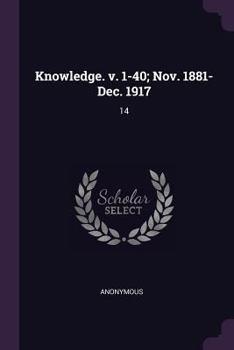 Paperback Knowledge. v. 1-40; Nov. 1881-Dec. 1917: 14 Book