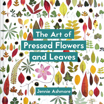 Paperback The Art of Pressed Flowers and Leaves Book