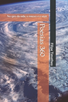 Paperback Poesias 360: No giro da vida, o renovo e o viver [Portuguese] Book