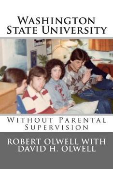 Paperback Washington State University: Without Parental Supervision Book