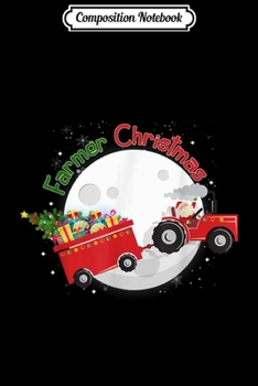 Paperback Composition Notebook: Farmer Christmas Journal/Notebook Blank Lined Ruled 6x9 100 Pages Book