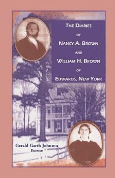 Paperback The Diaries of Nancy A. Brown and William H. Brown of Edwards, New York Book