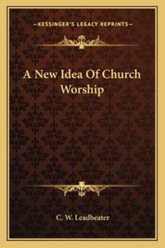 A New Idea of Church Worship