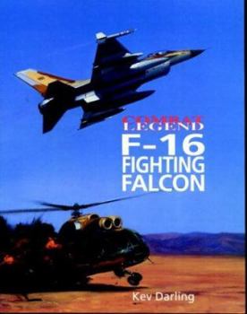 F-16 Fighting Falcon - Combat Legend - Book  of the Combat Legends
