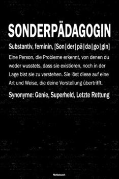 Sonderpädagogin Notizbuch: Sonderpädagogin Journal DIN A5 liniert 120 Seiten Geschenk (German Edition)