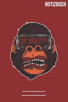 Paperback Notizbuch Gorilla Reality: A5 Notebook - 111 Seiten - Extra Kalender 2020 - Einzigartig - Kariert - karo - raster - Geschenk - Geschenkidee [German] Book